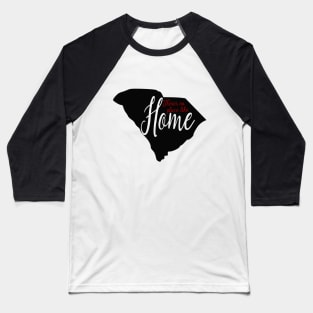 No place like SC Baseball T-Shirt